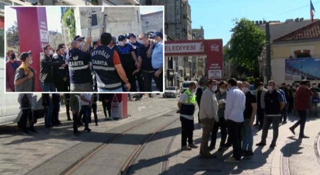 Taksim'de İBB ile Beyoğlu zabıtaları arasında arbede yaşandı