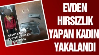 Gaziantep’te bir evden hırsızlık yapan bir kadın 3 şüpheli şahıs yakalandı.