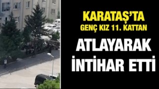 11. kattan atlayarak intihar etti