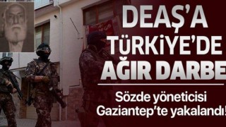 Gaziantep'te yakalanan DEAŞ'ın sözde kadısı tutuklandı