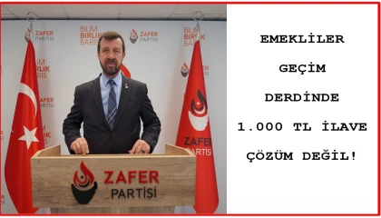 EMEKLİLER GEÇİM DERDİNDE: 1.000 TL İLAVE ÇÖZÜM DEĞİL!